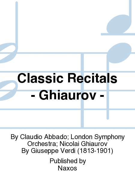 Classic Recitals - Ghiaurov -