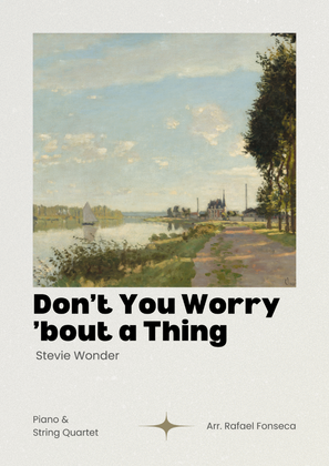 Don't You Worry 'bout A Thing