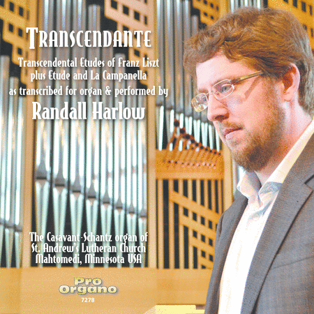 Randall Harlow: Transcendante - Transcendental Etudes of Franz Liszt