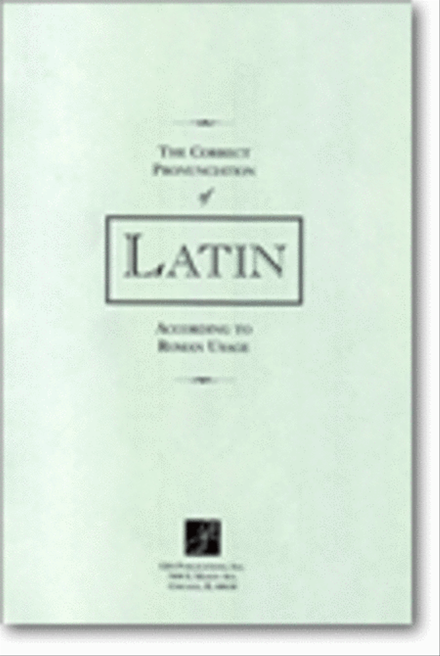 The Correct Pronunciation of Latin according to Roman Usage Collection / Songbook scores gallery preview page 1