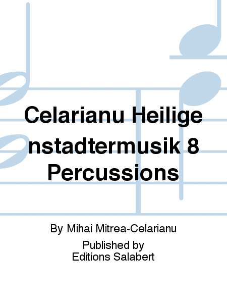 Celarianu Heiligenstadtermusik 8 Percussions
