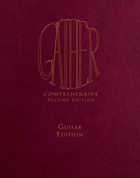 Gather Comprehensive 2nd Edition - Guitar, Spiral Edition