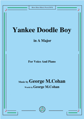 George M. Cohan-Yankee Doodle Boy,in A Major,for Voice&Piano