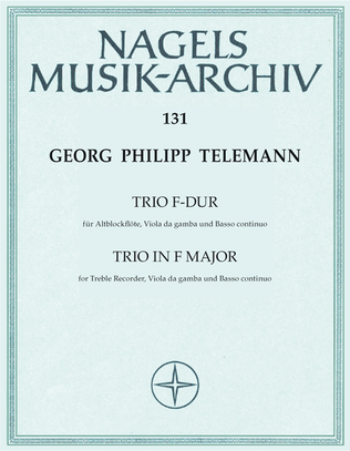 Trio aus den "Essercizii Musici" fur Altblockflote (oder andere Instrumente), Viola da gamba (Viola, Violoncello) und Basso continuo F major TWV 43:F 3