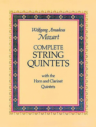 Book cover for Complete String Quintets -- with the Horn and Clarinet Quintets