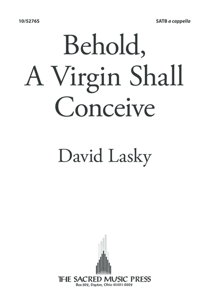 Behold, A Virgin Shall Conceive