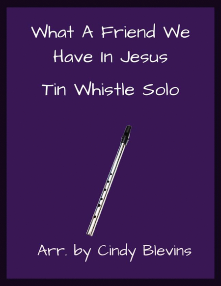 What A Friend We Have In Jesus, Solo Tin Whistle image number null