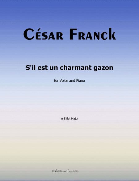 S'il est un charmant gazon, by César Franck, in E flat Major