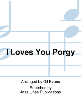 I Loves You Porgy