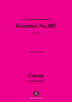 C. Czerny-Exercise No.107,Op.261 No.107