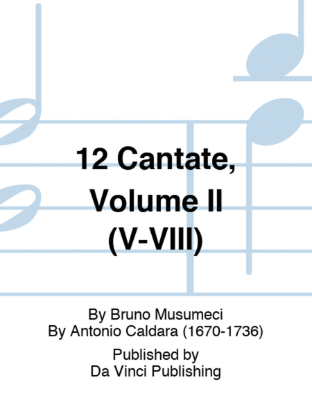 12 Cantate, Volume II (V-VIII)