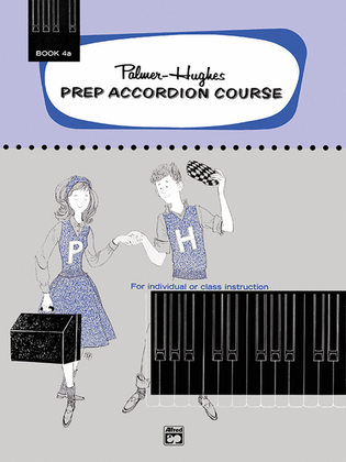 Book cover for Palmer-Hughes Prep Accordion Course, Book 4A