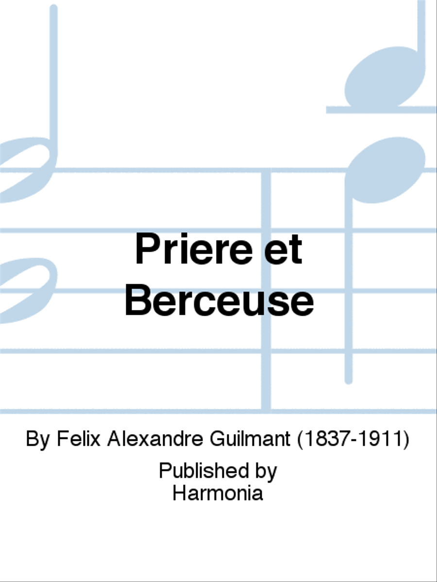 Prière et Berceuse