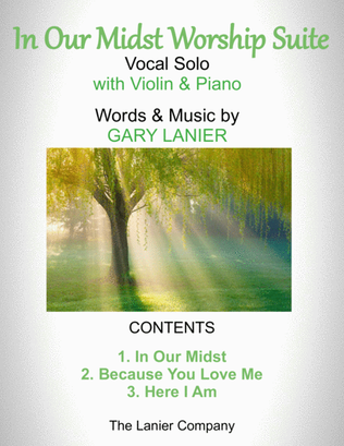 IN OUR MIDST WORSHIP SUITE (For Voice, Violin and Piano with Parts)