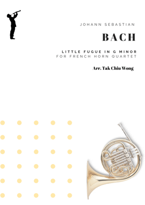 Book cover for Little Fugue in G minor arranged for French Horn Quartet