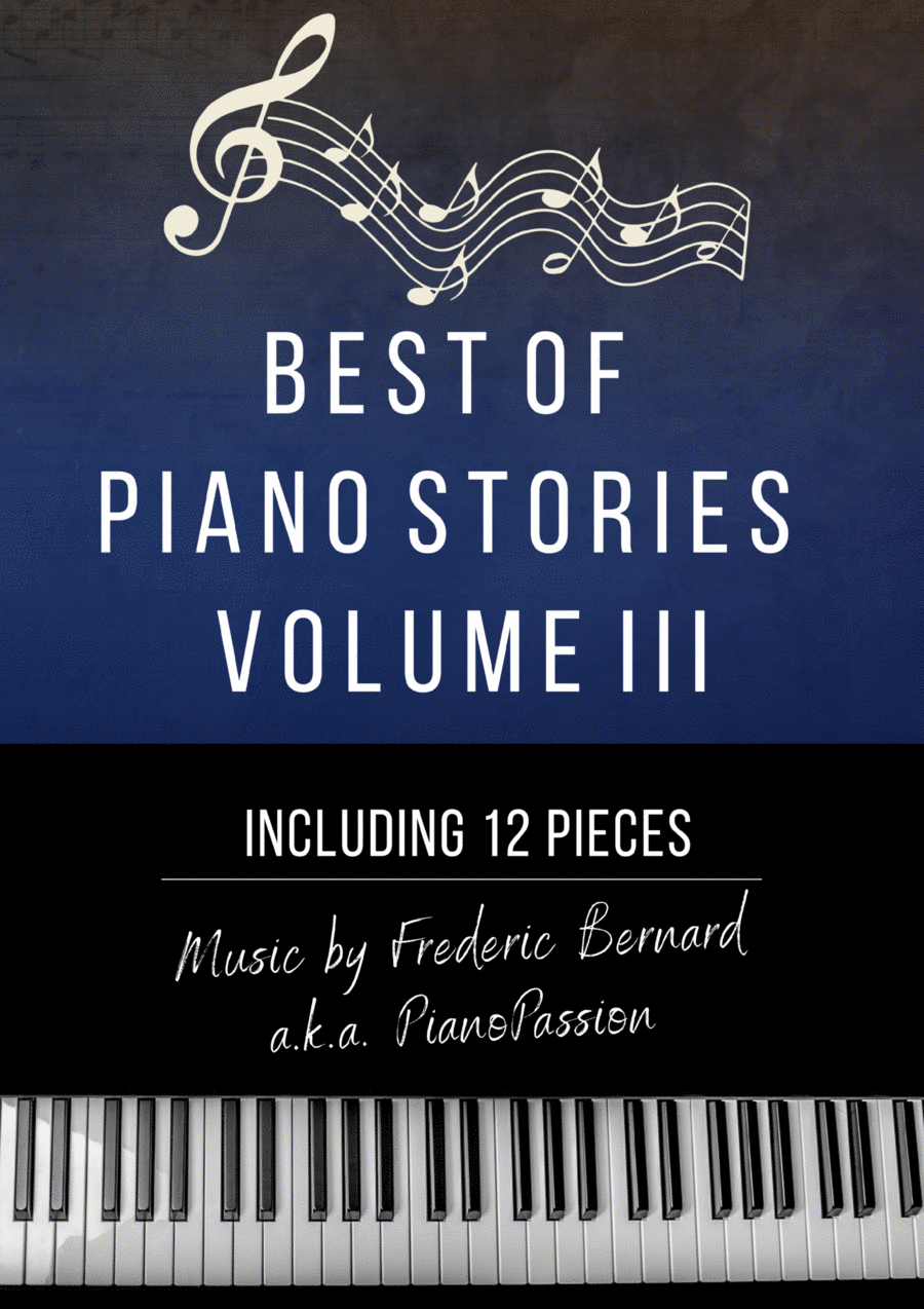 Best Of Piano Stories, Sheet Music Book - Volume III (Minimalistic New Age Piano Solo PianoPassion) Piano Solo scores gallery preview page 1