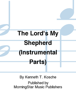Book cover for The Lord's My Shepherd (Instrumental Parts)