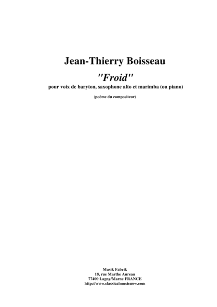 Jean-Thierry Boisseau Froid for baritone voice, alto saxophone and maribma (or piano) Small Ensemble scores gallery preview page 1