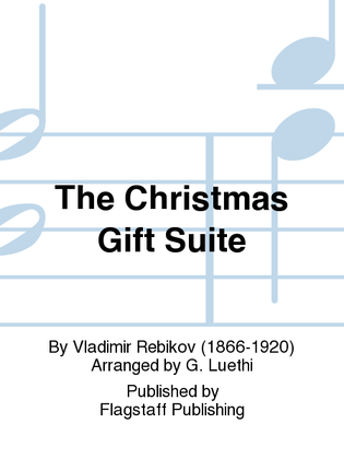 The Christmas Gift Suite