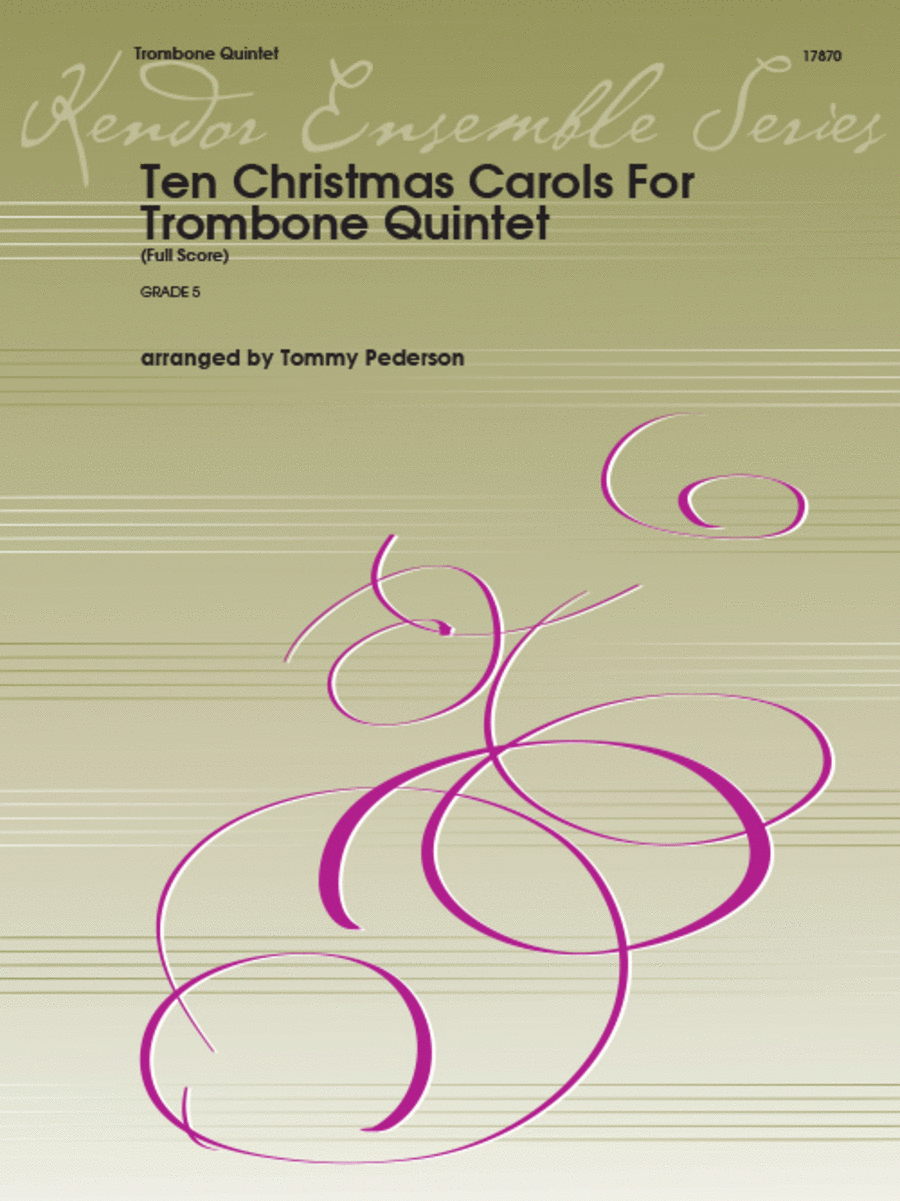 Ten Christmas Carols For Trombone Quintet - Full Score
