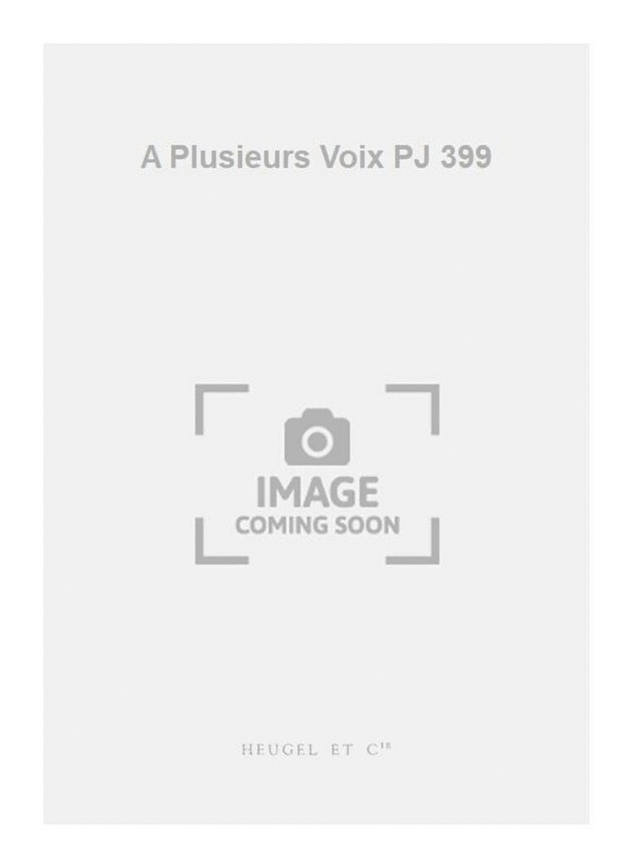 A Plusieurs Voix PJ 399
