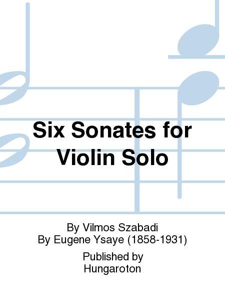 Six Sonates for Violin Solo