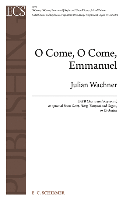 O Come, O Come, Emmanuel (Keyboard/Choral Score)