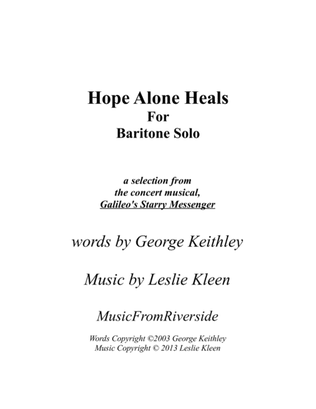 Hope Alone Heals for Baritone Solo and Piano