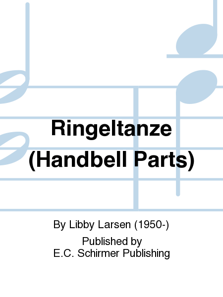 Ringeltänze (Complete Set of Handbell Parts)