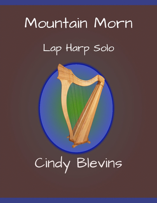Mountain Morn, original solo for Lap Harp