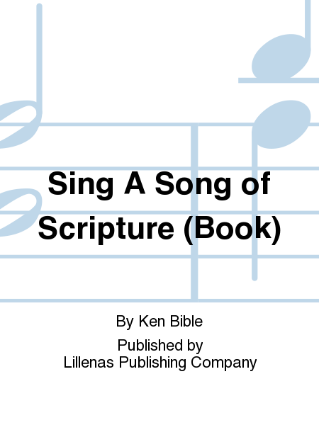 Sing A Song of Scripture