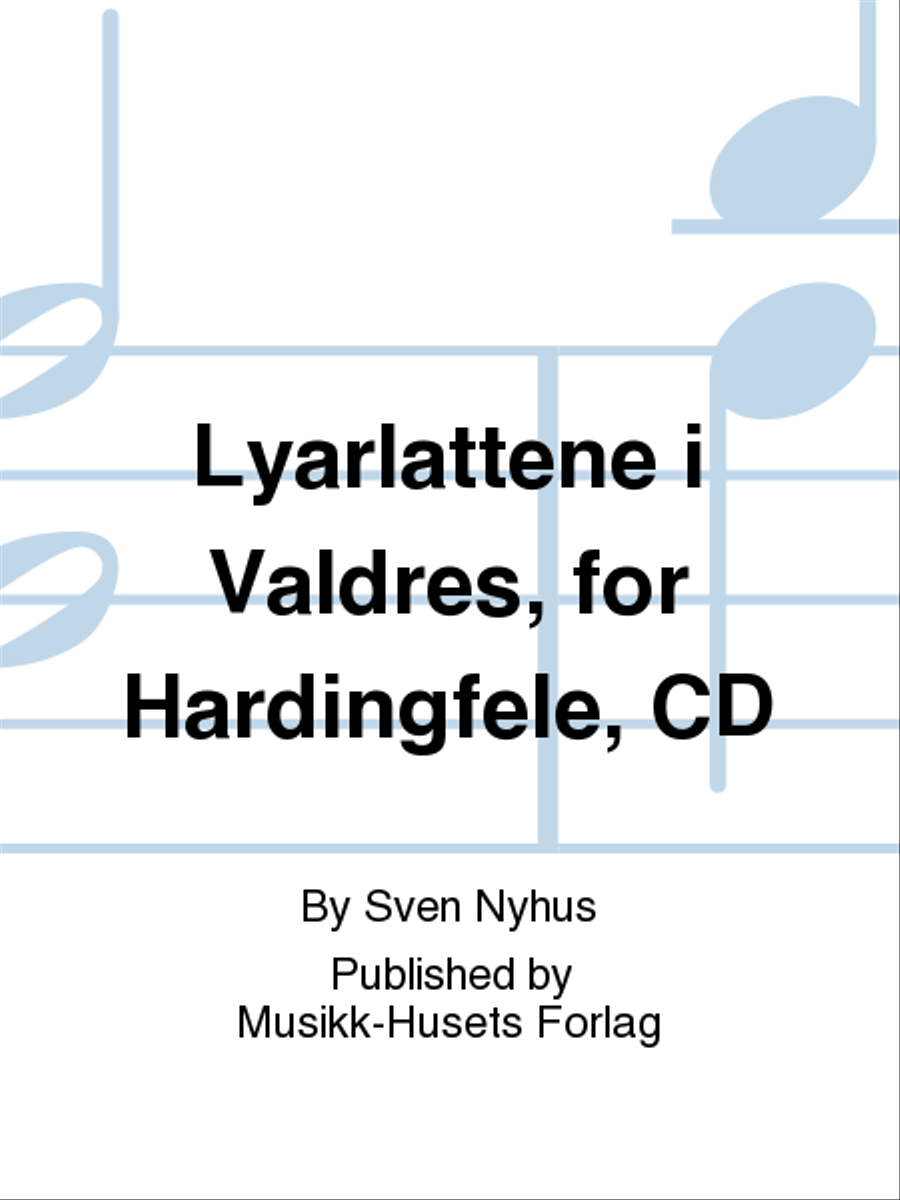Lyarlattene i Valdres, for Hardingfele, CD Violin scores gallery preview page 1