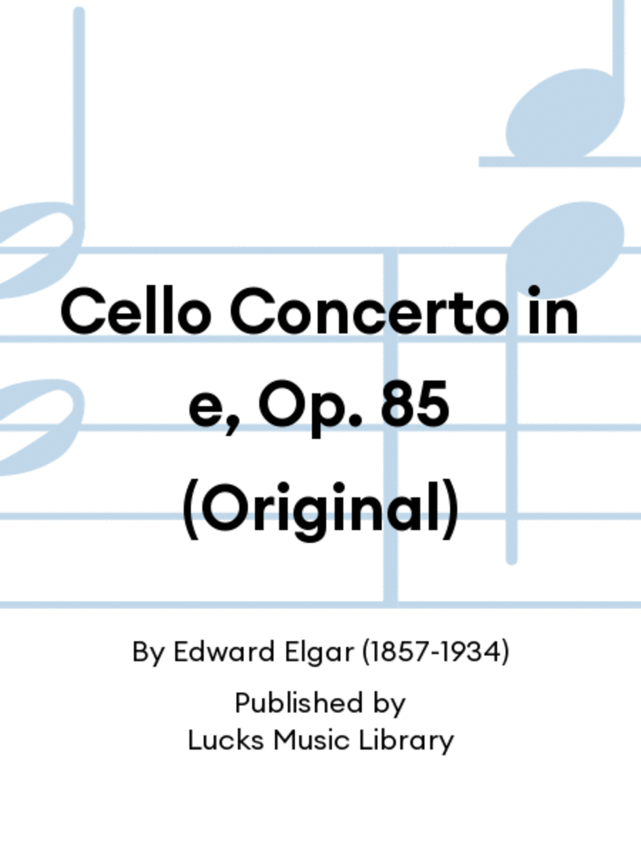 Cello Concerto in e, Op. 85 (Original)