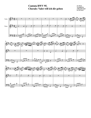 Chorale: Valet will ich dir geben from Cantata BWV 95 (arrangement for violin and organ)