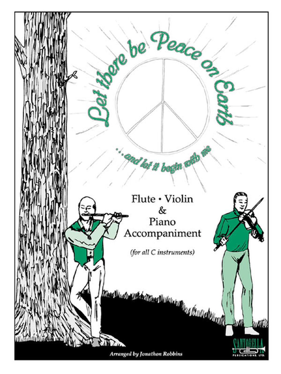 Let There Be Peace On Earth for Flute and Piano