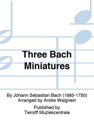 Three Bach Miniatures
