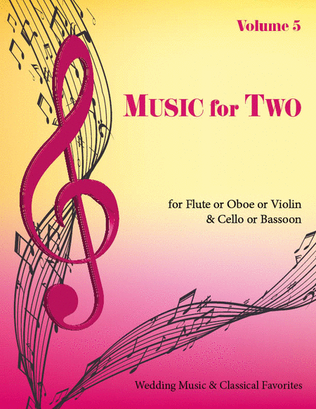 Book cover for Music for Two, Volume 5 - Flute/Oboe/Violin and Cello/Bassoon