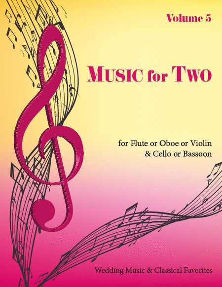 Music for Two, Volume 5 - Flute/Oboe/Violin and Cello/Bassoon