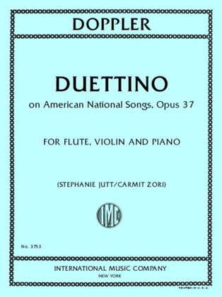 Book cover for Duettino On American National Songs, Opus 37, For Flute, Violin, And Piano