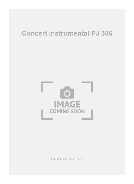 Concert Instrumental PJ 386
