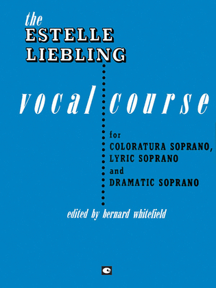 Book cover for The Estelle Liebling Vocal Course