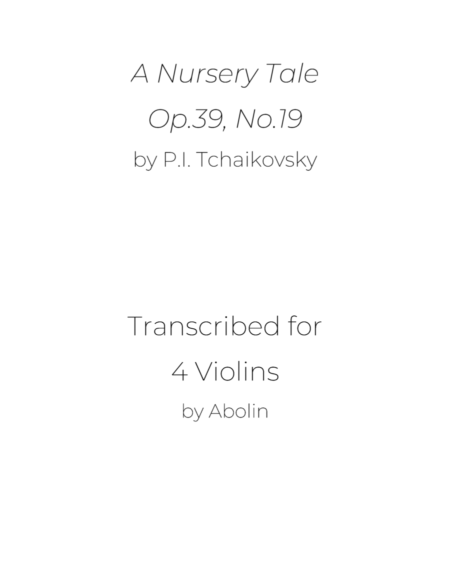 Tchaikovsky: A Nursery Tale, Op.39, No.19 - for Violin Quartet String Quartet scores gallery preview page 1