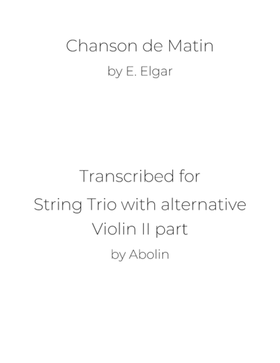 Elgar: Chanson de Matin - String Trio, or 2 Violins and Cello image number null