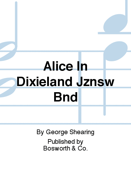 Alice In Dixieland Jznsw Bnd
