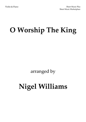 O Worship The King, for Violin and Piano