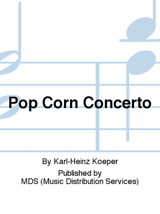 Pop Corn Concerto