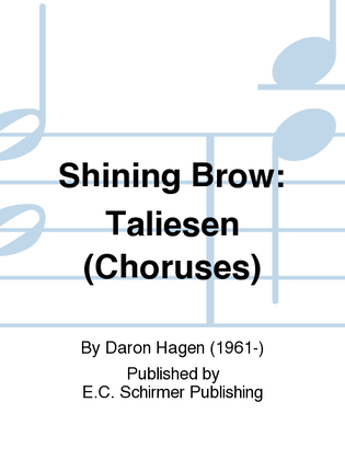 Shining Brow: Taliesen (Choruses)