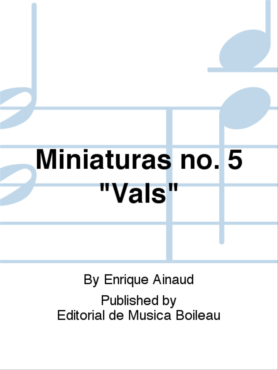 Miniaturas no. 5 "Vals"