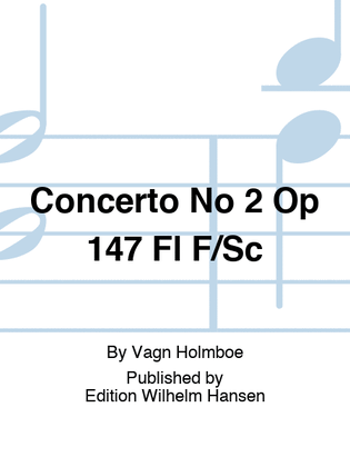 Concerto No 2 Op 147 Fl F/Sc