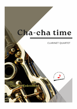 Book cover for Cha-cha time (clarinet quartet)